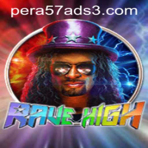 Introducing RaveHigh: The Thrilling World of Pera57